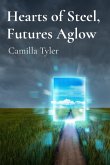 Hearts of Steel, Futures Aglow