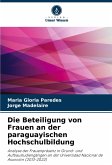 Die Beteiligung von Frauen an der paraguayischen Hochschulbildung