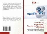 Résistance aux Antifongiques : Mécanismes, Détection et Perspectives Résistance aux Antifongiques : Mécanismes, Détection et Perspectives