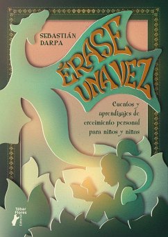 Cover Érase una vez. Cuentos y aprendizajes de crecimiento personal para niños y niñas