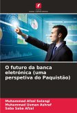 O futuro da banca eletrónica (uma perspetiva do Paquistão)