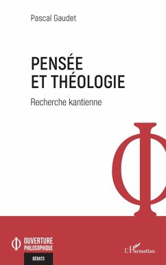 Pensée et théologie - Gaudet, Pascal