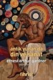 Antik Yunanda Din ve Sanat Antik Yunanda Din ve Sanat