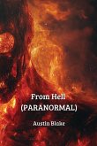 From Hell (PARANORMAL) From Hell (PARANORMAL)