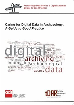 Caring for Digital Data in Archaeology (eBook, PDF)