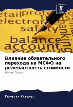 Vliqnie obqzatel'nogo perehoda na MSFO na relewantnost' stoimosti - Ustuner, Gül'sah