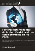 Factores determinantes de la elección del modo de establecimiento en los PECO Factores determinantes de la elección del modo de establecimiento en los PECO