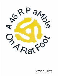 A 45 R P aMble On A Flat Foot - Elliott, Steven