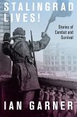 Stalingrad Lives (eBook, PDF)