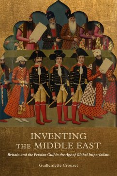 Inventing the Middle East (eBook, ePUB) - Crouzet, Guillemette