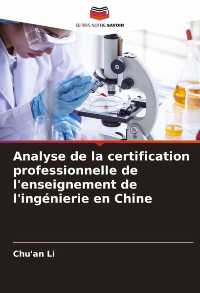 Analyse de la certification professionnelle de l'enseignement de l'ingénierie en Chine