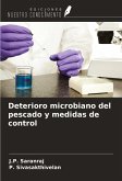 Deterioro microbiano del pescado y medidas de control Deterioro microbiano del pescado y medidas de control