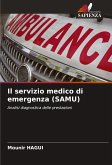 Il servizio medico di emergenza (SAMU)