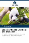Lone der Panda und Sole der Braunbär