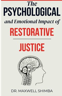 Cover The Psychological and Emotional Impact of Restorative Justice