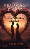 THE GAMES OF THE HEART (eBook, ePUB)