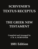 Greek New Testament (Scrivener's Textus Receptus) Greek New Testament (Scrivener's Textus Receptus)
