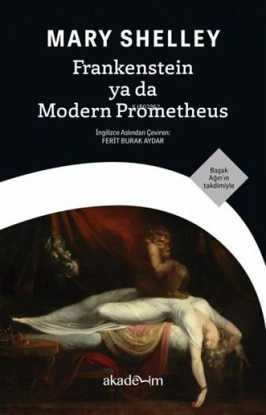 Frankenstein ya da Modern Prometheus Frankenstein ya da Modern Prometheus