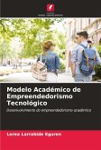 Modelo Académico de Empreendedorismo Tecnológico