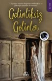 Gelinliksiz Gelinler Gelinliksiz Gelinler
