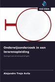 Onderwijsonderzoek in een lerarenopleiding