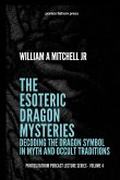 The Esoteric Dragon Mysteries The Esoteric Dragon Mysteries