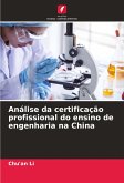 Análise da certificação profissional do ensino de engenharia na China