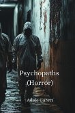 Psychopaths (Horror) Psychopaths (Horror)