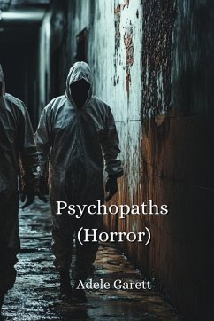 Psychopaths (Horror) - Garett, Adele