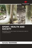 SPORT, HEALTH AND SOCIETY