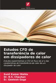 Estudos CFD de transferência de calor em dissipadores de calor Estudos CFD de transferência de calor em dissipadores de calor