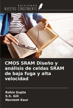 Cover CMOS SRAM Diseño y análisis de celdas SRAM de baja fuga y alta velocidad