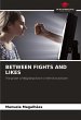 BETWEEN FIGHTS AND LIKES - Bild 1