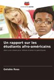 Un rapport sur les étudiants afro-américains Un rapport sur les étudiants afro-américains
