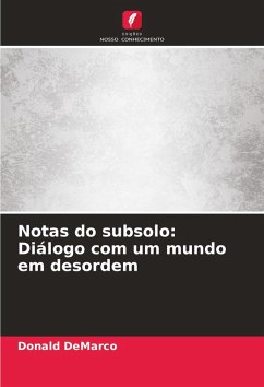 Cover Notas do subsolo: Diálogo com um mundo em desordem