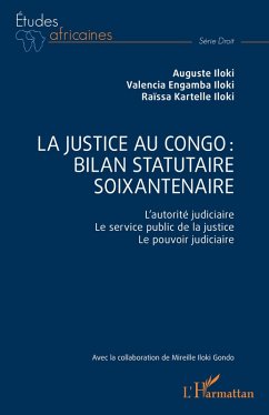 Cover La justice au Congo : bilan statutaire soixantenaire