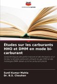 Études sur les carburants HHO et DMM en mode bi-carburant Études sur les carburants HHO et DMM en mode bi-carburant