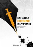 Microdosing Fiction