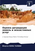 Ocenka degradacii zemel' i äkosistemnyh uslug