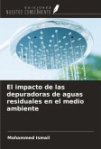 El impacto de las depuradoras de aguas residuales en el medio ambiente