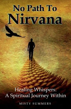 No Path To Nirvana - Summers, Misty No Path To Nirvana - Summers, Misty