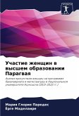 Uchastie zhenschin w wysshem obrazowanii Paragwaq