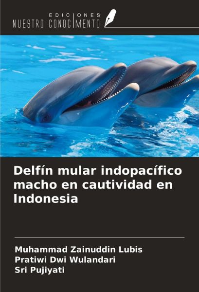 Delfín mular indopacífico macho en cautividad en Indonesia