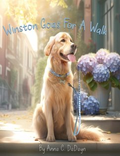 Winston Goes For A Walk - Dedeyn, Anne C