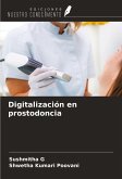 Digitalización en prostodoncia Digitalización en prostodoncia