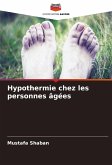 Hypothermie chez les personnes âgées Hypothermie chez les personnes âgées