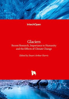 Cover Glaciers - Recent Research, Importance to Humanity and the Effects of Climate Change