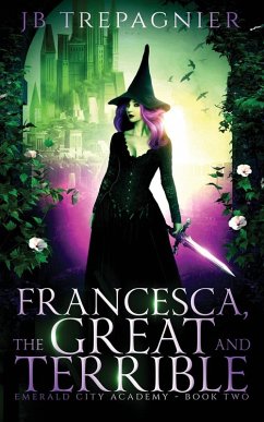 Francesca, The Great and Terrible - Trepagnier, Jb