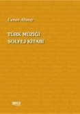 Türk Müzigi Solfej Kitabi Türk Müzigi Solfej Kitabi