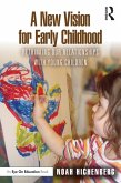 A New Vision for Early Childhood (eBook, ePUB)